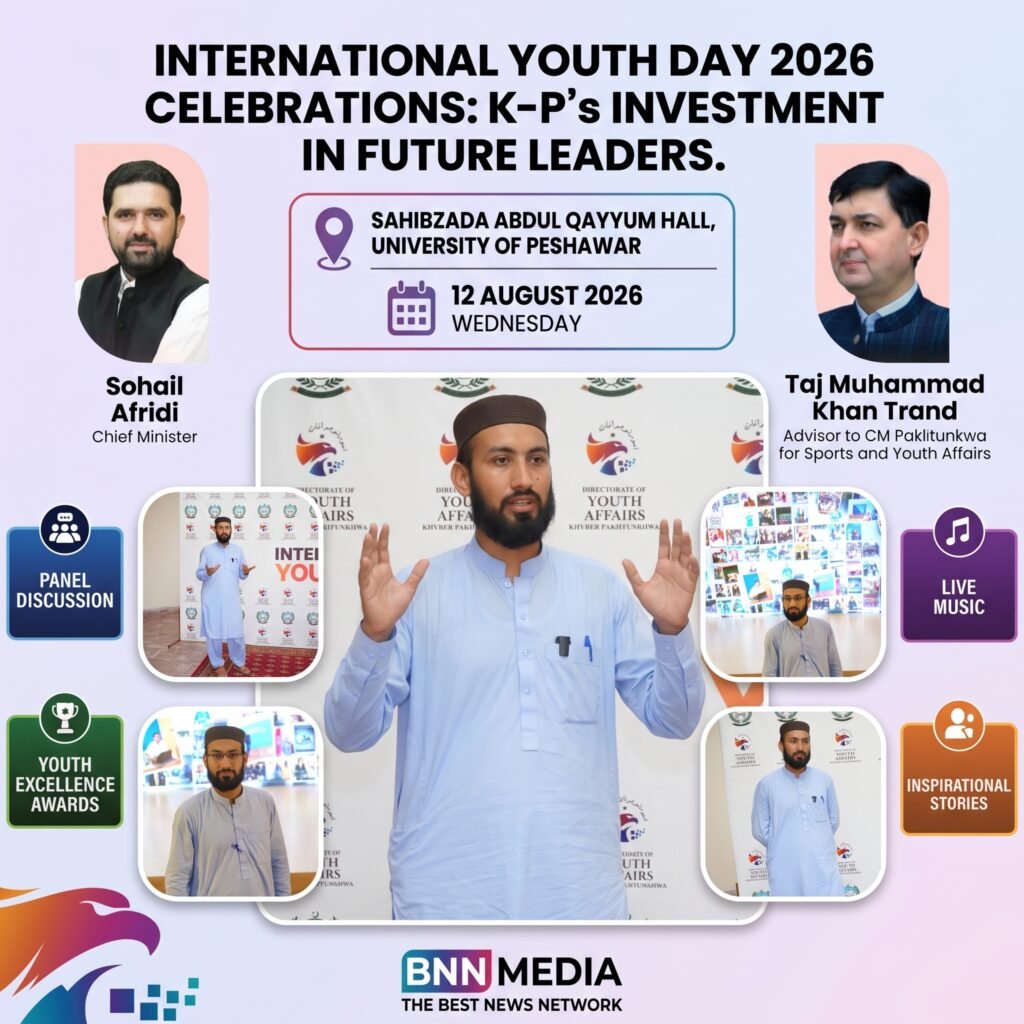 Khyber Pakhtunkhwa Invests in Future Leaders at International Youth Day 2026 Khyber Pakhtunkhwa Invests in Future Leaders at International Youth Day 2026