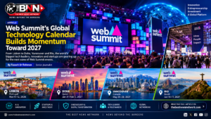 Web Summit’s Global Technology Calendar Builds Momentum Toward 2027