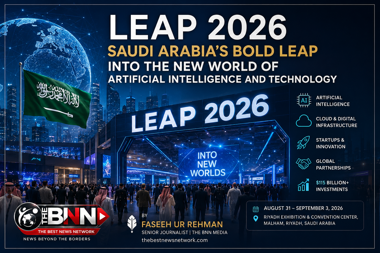 LEAP 2026: Saudi Arabia’s Bold Leap Into the New World of Artificial Intelligence and Technology